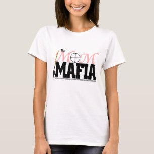 Mum Mafia Womens Tee