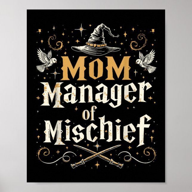Mum Manager Of Mischief - Funny Wizard Mum  Poster (Front)