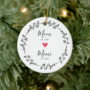 Mum Mimi Year Est. Heart Ceramic Ornament