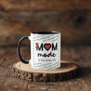 Mum Mode All Day Every Day Mug