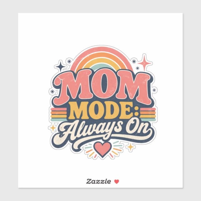 Mum Mode Always On Retro Mothers day Gift (Sheet)