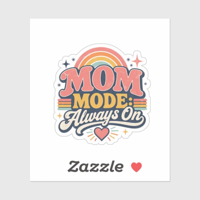 Mum Mode Always On Retro Mothers day Gift (Sheet)