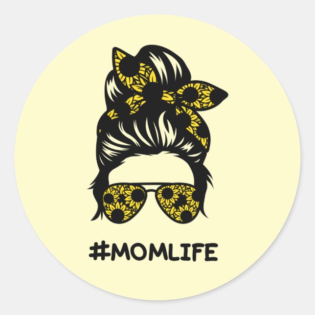 Mum #momlife messy bun sunflower classic round sticker (Front)