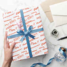 Mum! Mommm! Funny Mother's Day Gift Wrapping Paper