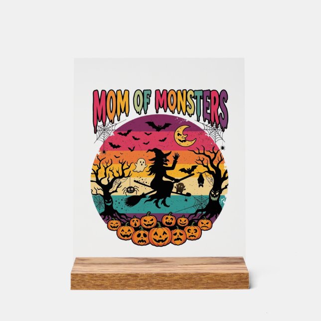 Mum Monsters Halloween Witch Pumpkins Bats_1 Acrylic Sign (Front)