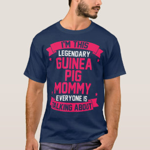 Mum Mother Guinea pig T-Shirt