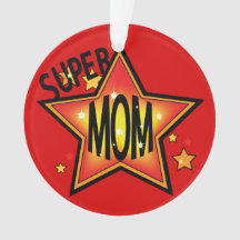 Mum Mother Super Star Christmas Orn 2