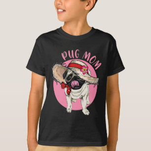 Mum Mother's Day Mama Mummy Mother Pug  T-Shirt