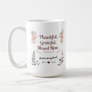 Mum Mug – Forever in My Heart Memorial Floral 15oz