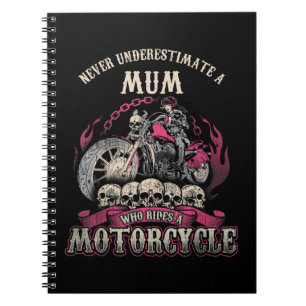 Mum Mum Biker Chick Lady Never Underestimate Motor Notebook