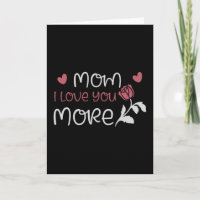 Mum - Mum I love you more