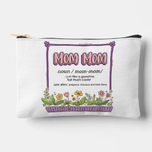 Mum Mum Just Like A Grandma But Much Cooler Accessory Pouch
