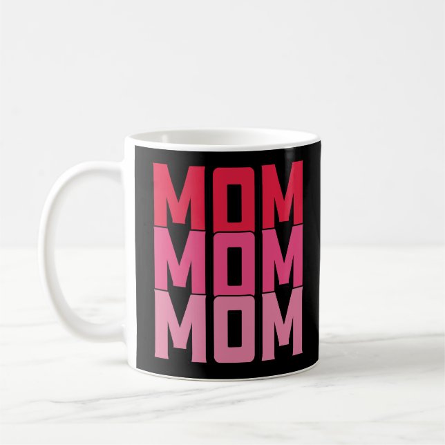 Mum Mum Mum  Coffee Mug (Left)