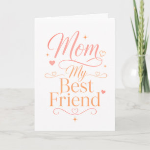Mum My Best Friend Elegant Pink Gold Quote Card