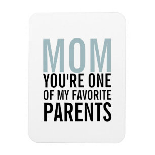 Mum My Favourite Parent Mother's Day Magnet