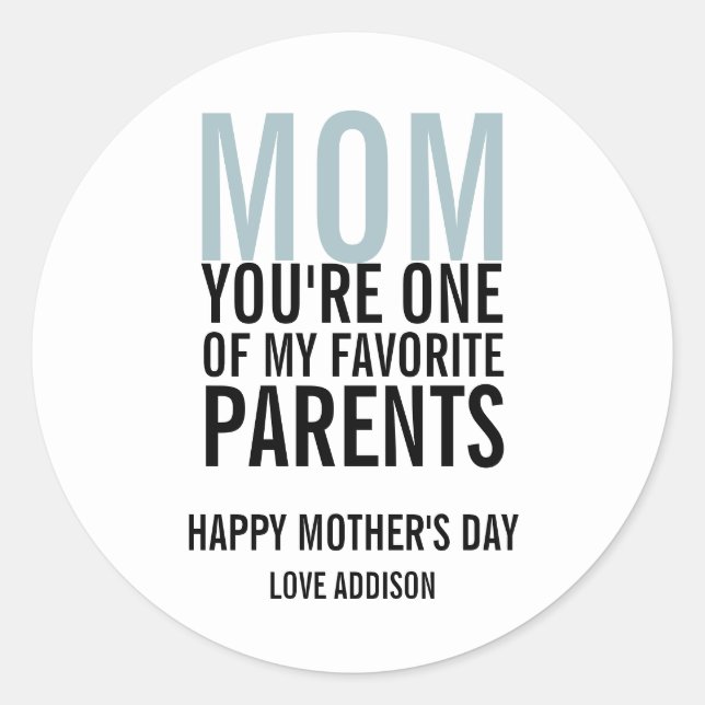 Mum My Favourite Parent Mother's Day Sticker (Front)