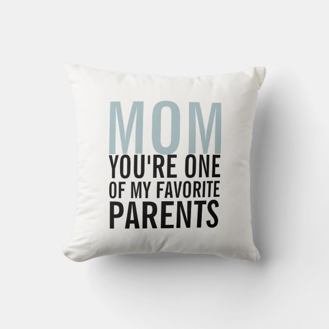 Mum My Favourite Parent Mother's Day Throw Pillow (Front)