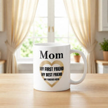 Mum My First Friend Personalised Gift