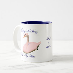 Mum My Hero Birthday Swan Personalised  Two-Tone Coffee Mug