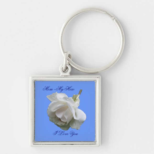 Mum My Hero I Love You White Rose Keychain (Front)