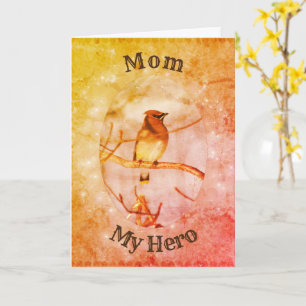 Mum My Hero Waxwing Art Mother's Day Card