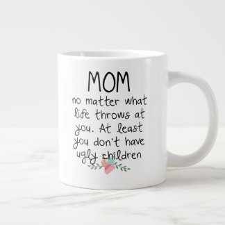 Mum No Matter What Life Throws At You Coffee Mug