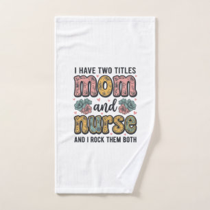Mum Nurse Floral Vintage Quote Design_1 Hand Towel