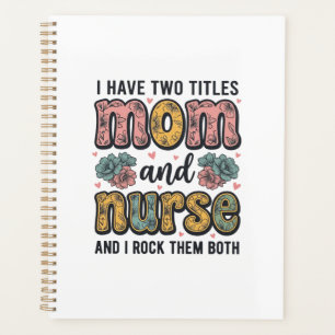 Mum Nurse Floral Vintage Quote Design_1 Planner