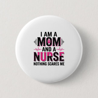 Mum Nurse Nothing Scares Me Vintage Engraving Desi 6 Cm Round Badge
