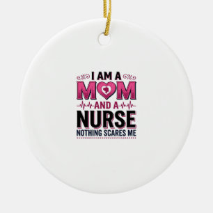 Mum Nurse Nothing Scares Me Vintage Engraving Shir Ceramic Tree Decoration