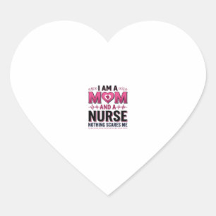 Mum Nurse Nothing Scares Me Vintage Engraving Shir Heart Sticker
