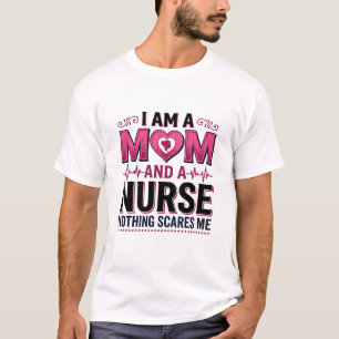Mum Nurse Nothing Scares Me Vintage Engraving Shir T-Shirt