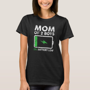 Mum Of 2 Boys 2 Battery Low Sarcastic Tired Mum T-Shirt