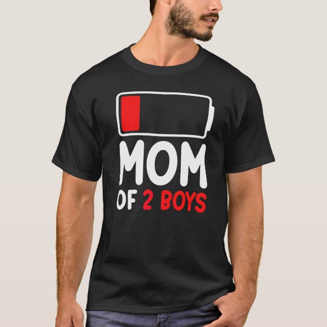 Mum Of 2 Boys From Son Low Battery Mothers Day T-Shirt (Front)
