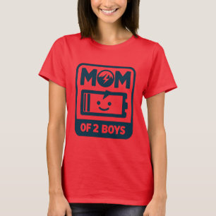 Mum of 2 Boys Low Battery - Humourous Motherhood D T-Shirt