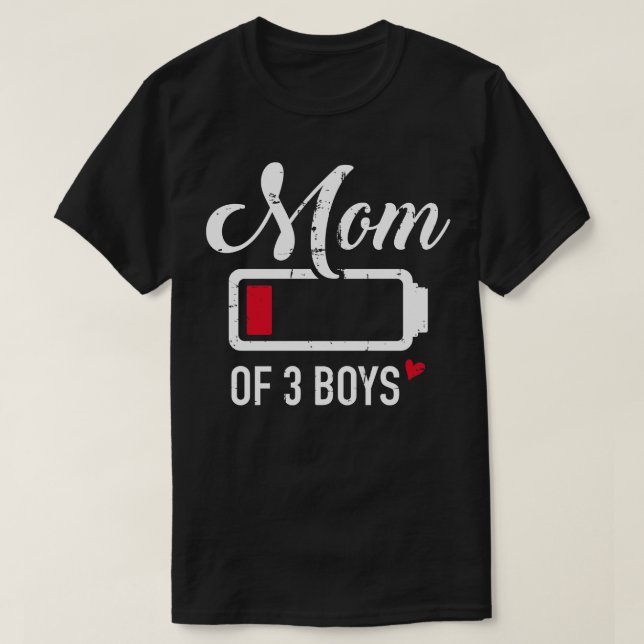 Mum of 3 boys low battery T-Shirt (Design Front)