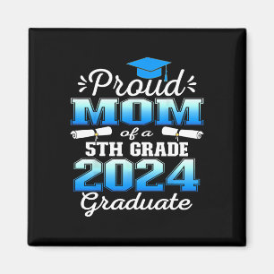 Mum Of 5th Grade Graduate 2024 Elementary Graduati Magnet