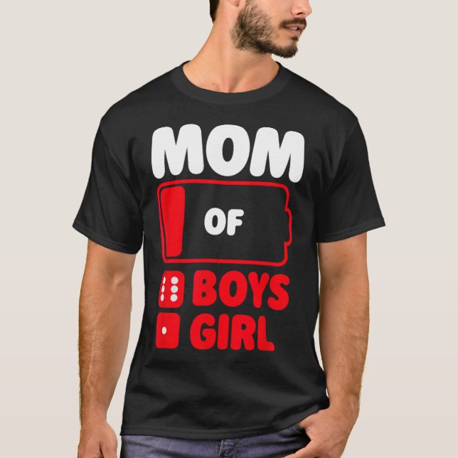 Mum Of 6 Boys And One Girl  T-Shirt (Front)