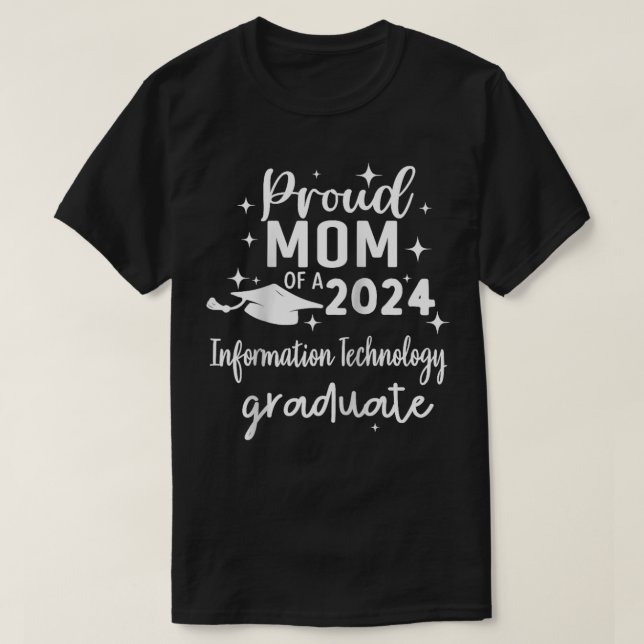 Mum of a 2024 Information Technology Graduate Grad T-Shirt (Design Front)