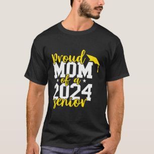 Mum Of A 2024 Senior Graduation Graduate T-Shirt