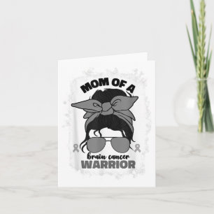 Mum Of A Brain Cancer Warrior For Women Grey Brain Card