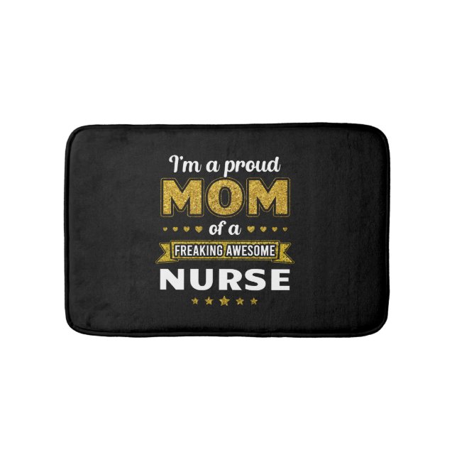 Mum of a freaking awesome Nurse Bath Mat (Front)