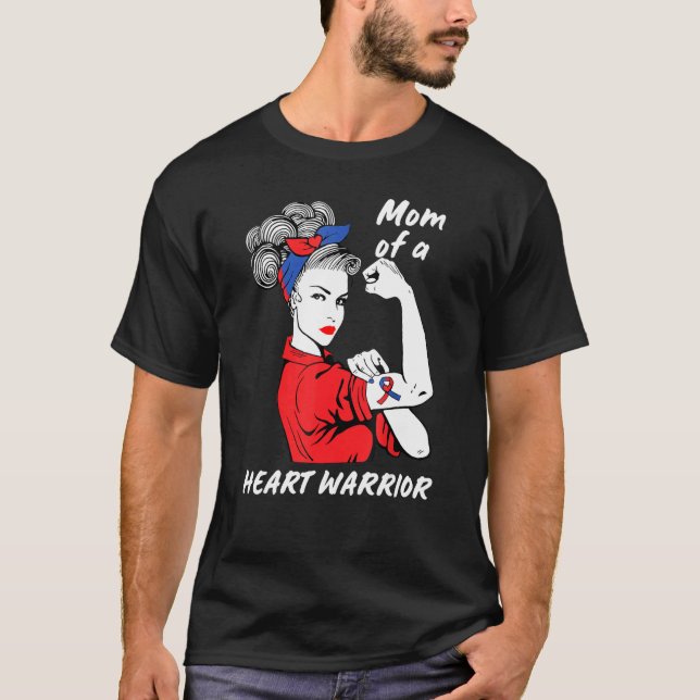 Mum Of A Heart Warrior CHD Awareness Congenital Di T-Shirt (Front)