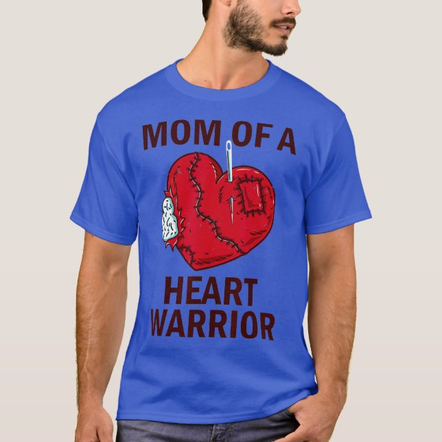 Mum Of A Heart Warrior Open Heart Surgery Mum T-Shirt (Front)