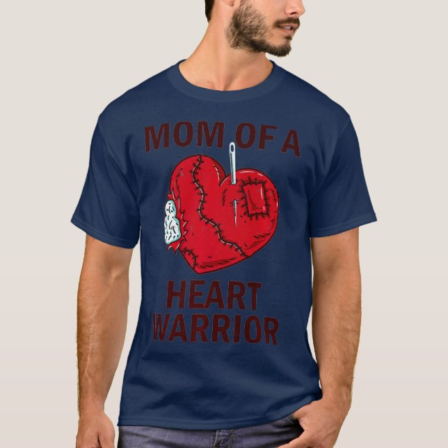 Mum Of A Heart Warrior Open Heart Surgery Mum T-Shirt (Front)