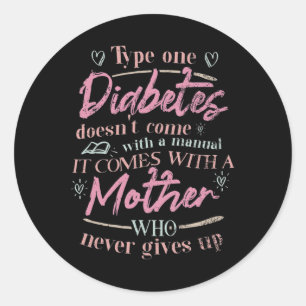 Mum Of A T1d Diabetes Child  Classic Round Sticker