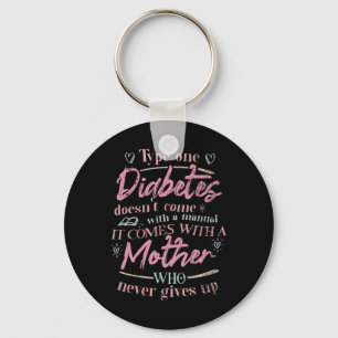 Mum Of A T1d Diabetes Child Key Ring