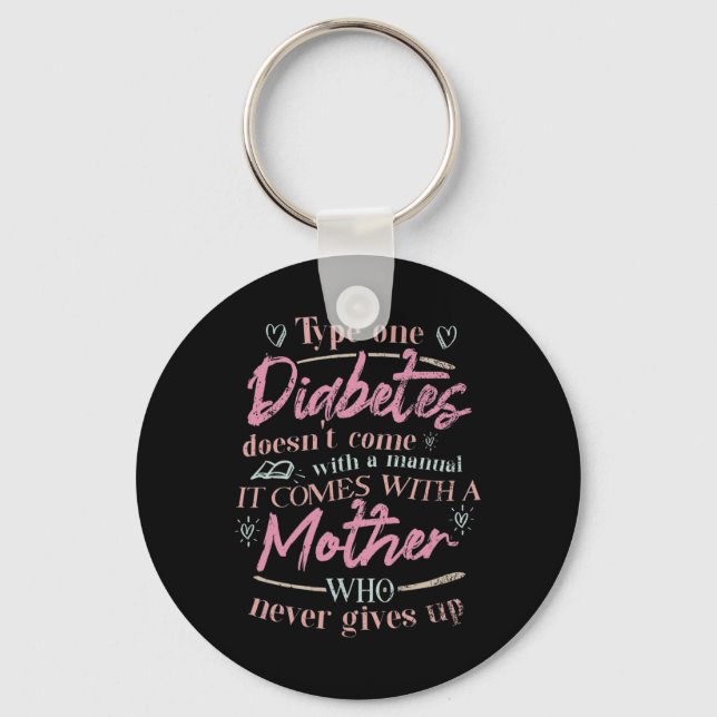 Mum Of A T1d Diabetes Child  Key Ring (Front)