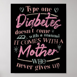 Mum Of A T1d Diabetes Child Poster