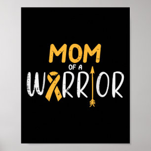 Mum Of A Warrior Childhood Cancer Ribbon Awareness Poster